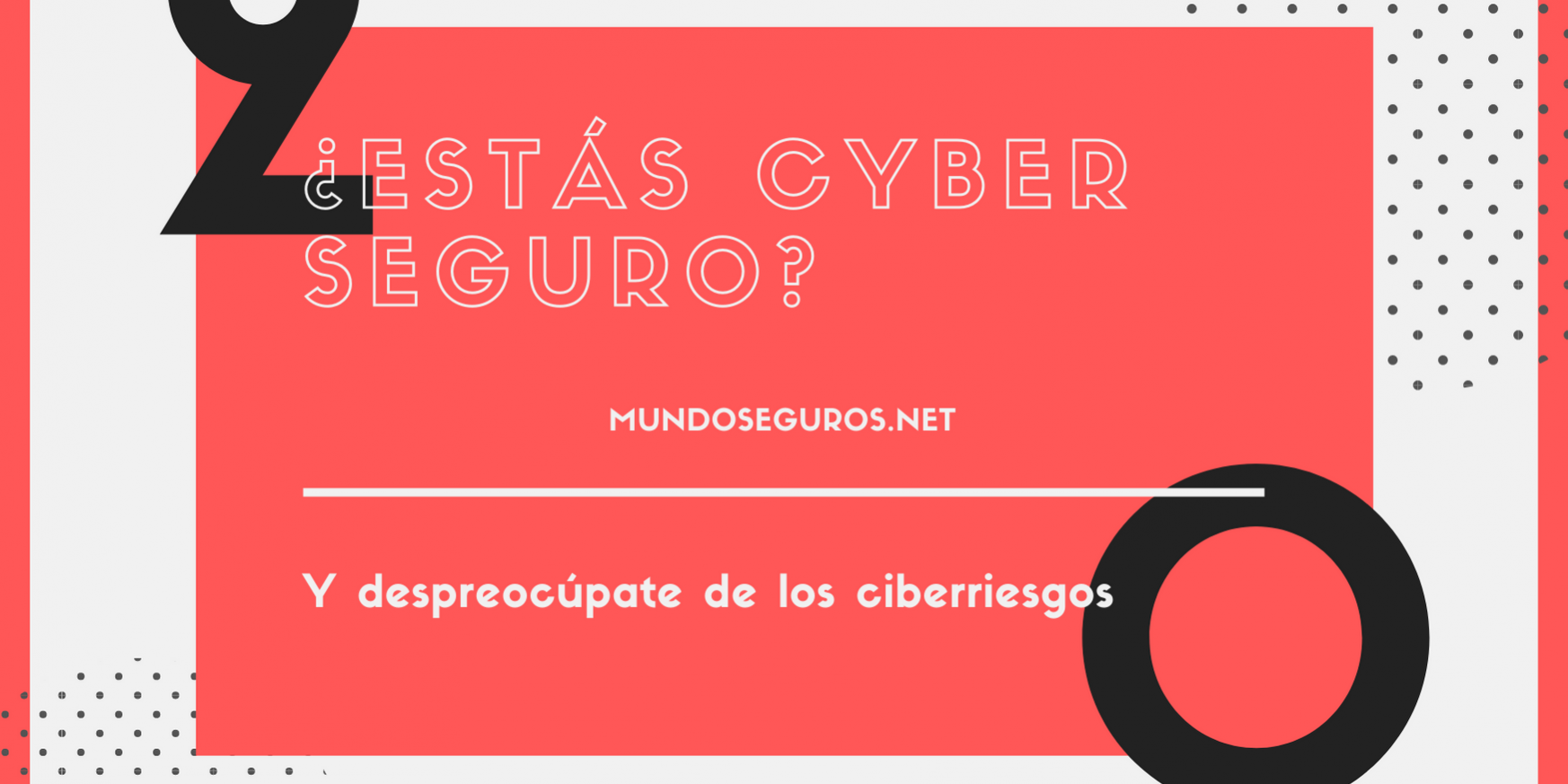 cyber seguro cyber seguro mundoseguros