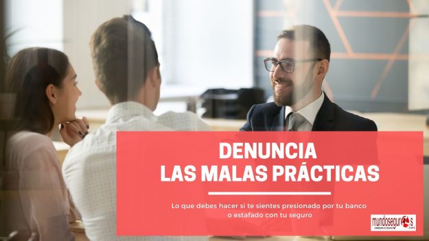denunciar las malas prácticas de seguros